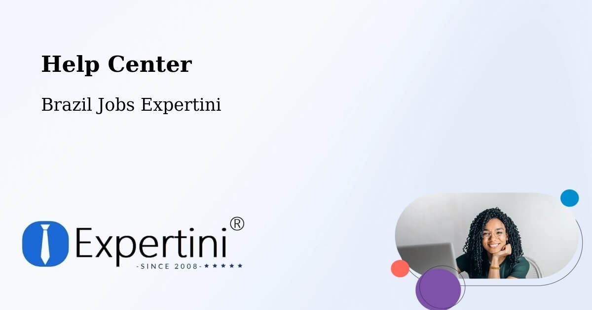 Help Center – Gramado Xavier - Brazil Jobs Expertini